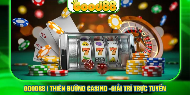 Casino good88