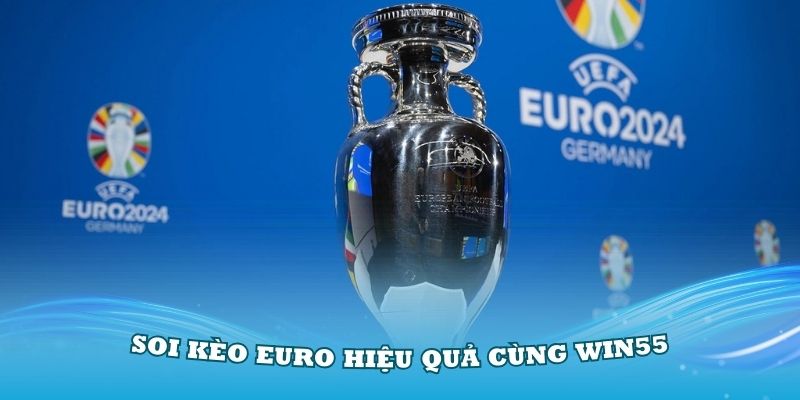 soi kèo euro hiệu quả