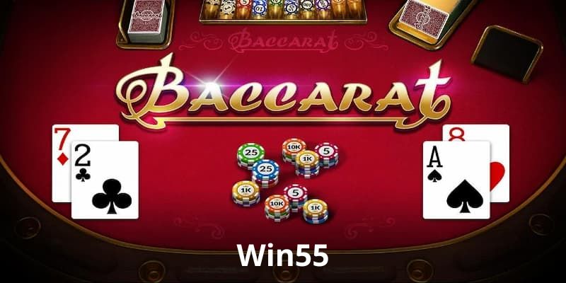 Tìm hiểu Baccarat Win55